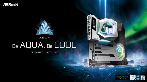 全球限量999块 华擎Z490 Aqua水冷主板开卖：没8千别碰