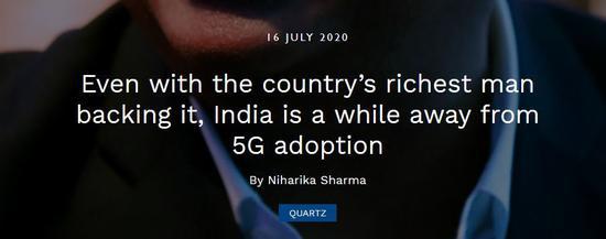 印度首富宣布成功研发5G技术:献给莫迪“自力更生的印度”计划