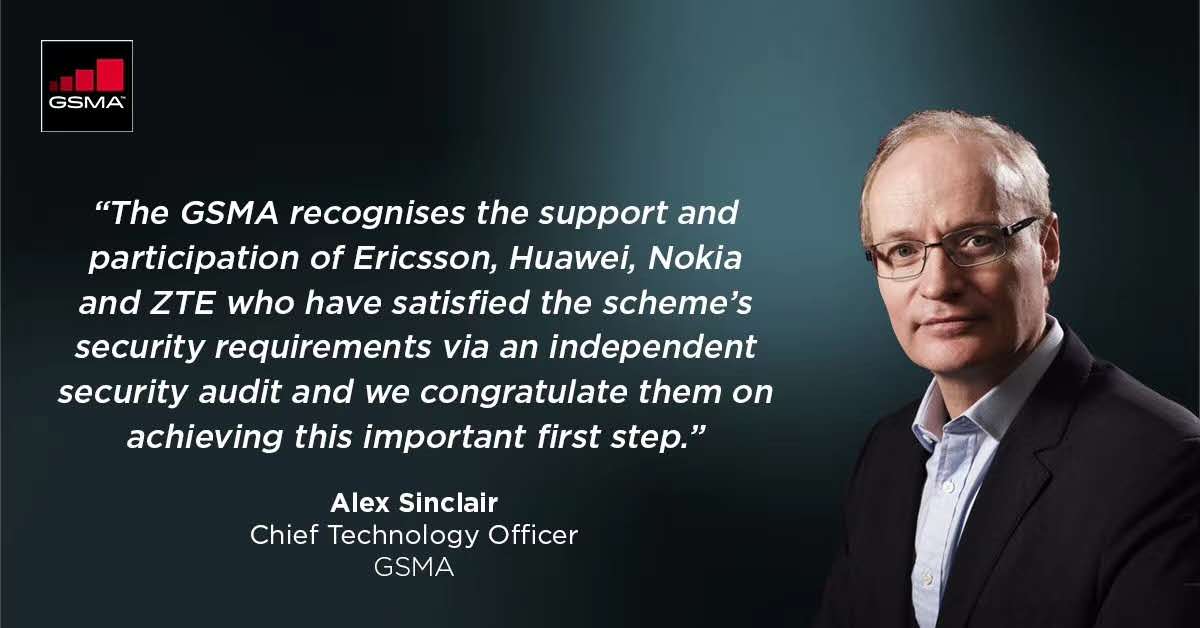 GSMA携手3GPP推出NESAS独立安全测试 华为中兴均通过评估审核
