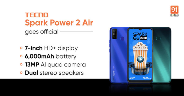 Tecno Spark Power 2 Air发布 6000mAh电池约售790元